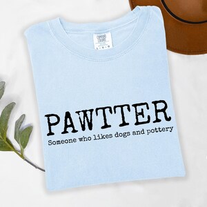 Funny Pottery Shirt for Potters, Pottery Studio Shirts, Ceramics Artist Shirt, Pottery Gifts, Comfort Colors Unisex Tshirt imagem 11
