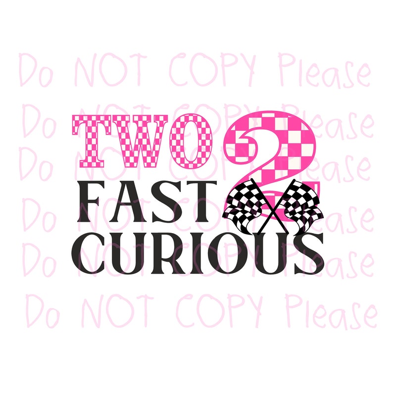 Two Fast 2 Curious Svg - Etsy