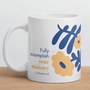 Fully Accomplish Your Ministry Glossy Mug - Pioneer Gift - Elder Gift- Ministerial Servant Gift