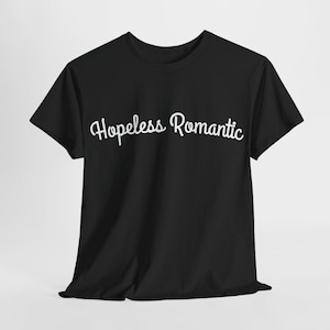Hopeless Romantic Unisex Heavy Cotton Tee