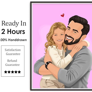 Pode incluir: Ilustração emoldurada de um pai e uma criança se abraçando, em um fundo rosa. A obra apresenta um homem sorrindo com barba e uma menina com cabelo loiro. O texto à esquerda diz "Ready In 2 Hours" e "100% Handdrawn".