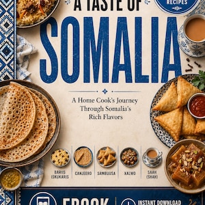 Może przedstawiać: Książka kucharska zatytułowana A Taste of Somalia: A Home Cook's Journey Through Somalia's Rich Flavors, zawierająca 46 tradycyjnych somalijskich przepisów. Okładka przedstawia ryż, sambusę, canjeero, xalwo i herbatę oraz informację o ebooku.