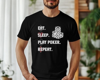 Poker T-Shirt Funny Gift Idea for Poker Player T Shirt Gift for Men Gambling T-Shirt for Poker Lover T-Shirt Gift for Poker Player Tee