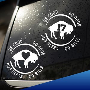 Buffalo Bills geïnspireerd &quot;Be Good, Do Good, God Bless, Go Bills&quot; waterdichte vinyl sticker | Rekeningen maffia kleuren | Auto, beker, laptopstickers.
