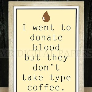 Coffee Print / Coffee Art / Kitchen Print / Coffee Printable / Coffee Wall Art / Digital Instant Download / Coffee Lover Gift / Art Print