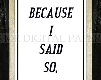 Funny Saying Print / Office Art /Office Decor / Funny Printable / Funny Quote Wall Art / Digital Instant Download / Print Gift / Art Print