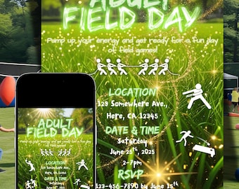 May include: An invitation for an Adult Field Day, featuring green text on a background of grass and trees. The invitation includes event details such as location, date, time, and RSVP information. A smartphone displays the same invitation.