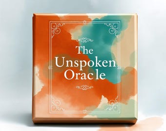 May include: A square box with the title "The Unspoken Oracle" in white text. The box has a watercolor design with orange, teal, and beige hues. The title is framed with a white decorative border.