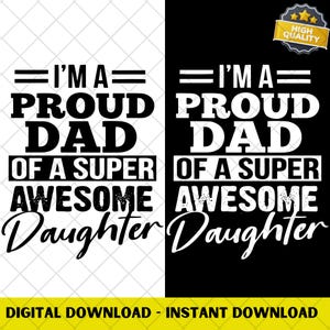 Sou um pai orgulhoso de uma filha super incrível PNG Digital Download