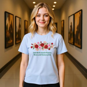 June Birth Month Flower T-Shirt, Casual Floral Tee, Gift for June Birthday, Summer Birthday Shirt, Honeysuckle and Roses Design tee