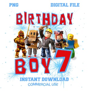 May include: A digital graphic featuring a birthday theme with the words "BIRTHDAY BOY 7" in red and blue. The image includes several cartoon figures, and the text "PNG DIGITAL FILE INSTANT DOWNLOAD COMMERCIAL USE".