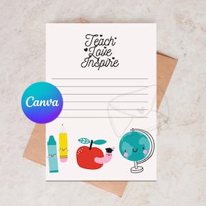 May include: A white card with the words "Teach Love Inspire" in black script. The card features illustrations of school supplies, including a crayon, pencil, apple with a worm, and a globe. A Canva logo is in the corner.