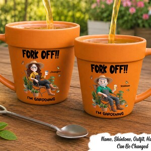 Fork Off!! I’m Gardening - Gifts For Her, Gardener, Mom, Grandma, Wife - Personalized Coffee Mug, Gardener Plant Pot Mug, Cartoon Coffee Cup