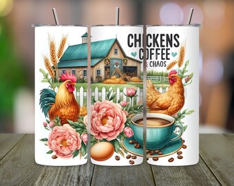 Funny Chicken Tumbler Wrap: Farmhouse Coffee Design (PNG Digital Download)