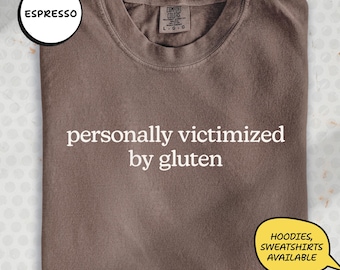 Gluten Free Sweatshirt – Funny Celiac Allergy Humor Gift | LT463
