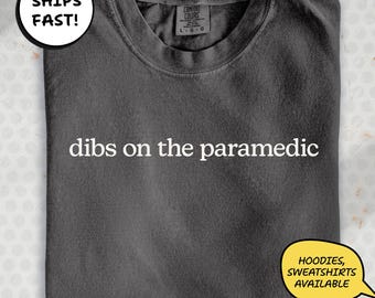 Paramedic Shirt: Funny EMS Comfort Colors Tee | LT198