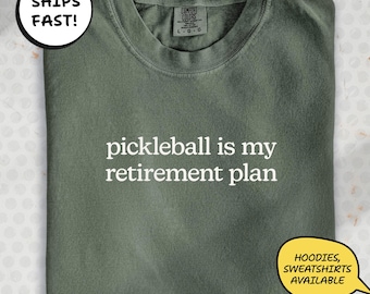 Chemise de plan de retraite de pickleball, t-shirt de couleurs de confort, cadeau drôle