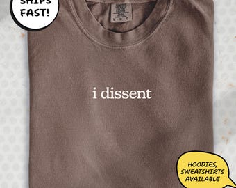 Comfort Colours feministisch shirt 'I Dissent', RBG Equality-T-shirt