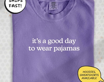 Pajamas All Day Shirt: Comfortable Cotton Graphic Tee for Pajama Lovers | LT65
