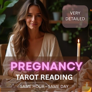 Same Hour Fertility Tarot Reading, Detailed Pregnancy Reading, Same Day Conception Prediction, In-Depth Gender Reading, Pregnant Readings