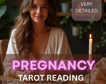 Same Hour Fertility Tarot Reading, Detailed Pregnancy Reading, Same Day Conception Prediction, In-Depth Gender Reading, Pregnant Readings