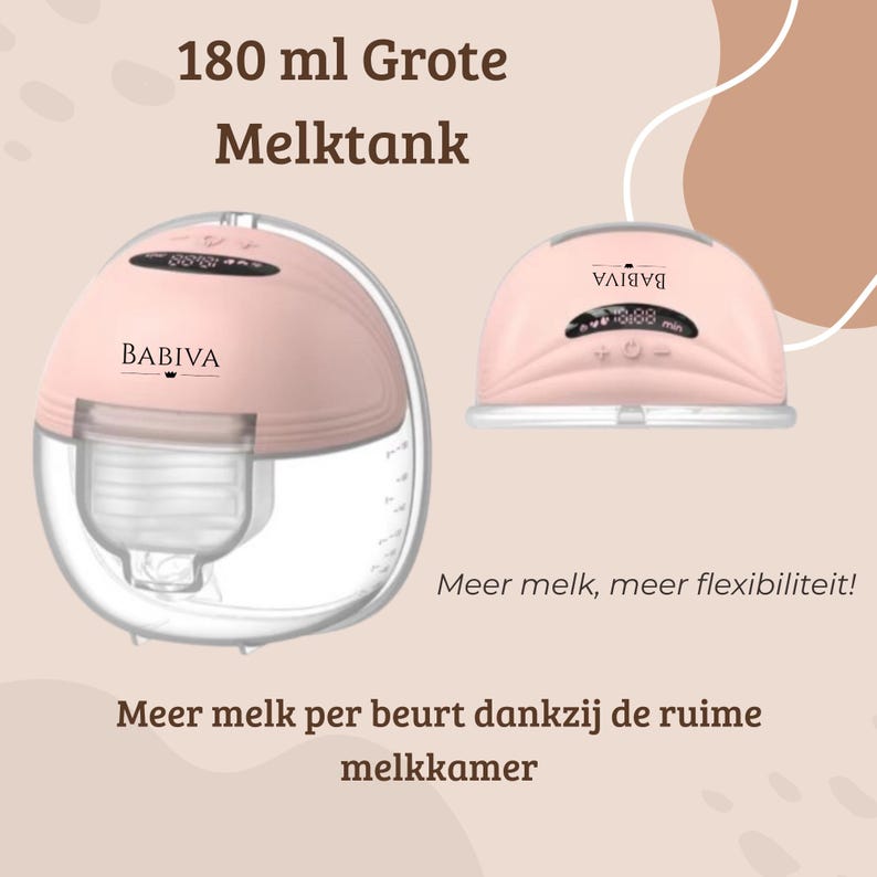May include: A pink and clear breast pump with the text "BABIVA" and "180 ml Grote Melktank". The pump has a digital display and is connected to a clear bottle. The text "Meer melk, meer flexibiliteit!" and "Meer melk per beurt dankzij de ruime melkkamer" are also visible.