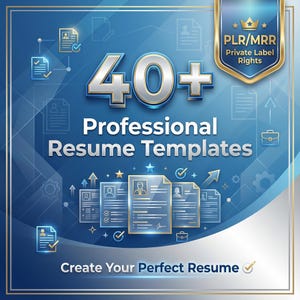 Könnte beinhalten: Blau-silberne Grafik, die professionelle Lebenslaufvorlagen bewirbt. Das Bild zeigt den Text "40+ Professional Resume Templates" und "Create Your Perfect Resume". Ein goldenes Abzeichen lautet "PLR/MRR Private Label Rights".