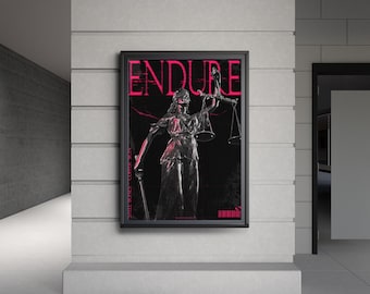 Endure Poster Print | Dark Gothic Wall Art | Pink Cyberpunk Lady Justice Poster | Grunge Typography Artwork | Modern Aesthetic Room Decor