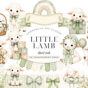 May include: A digital clipart collection featuring white lambs with green bows, a wicker basket, alphabet blocks, a gift box, a rainbow, bunting, and bows. The text reads: COMMERCIAL USE CLIPART LITTLE LAMB 50 TRANSPARENT PNGS. The set includes various lamb poses.