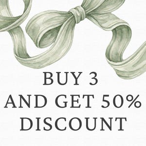 May include: A watercolor illustration of a sage green ribbon tied into a bow at the top. Below the bow, the text reads: BUY 3 AND GET 50% DISCOUNT. The design is set against a plain white background, featuring soft brushstrokes and muted green tones.