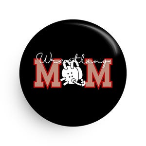 Badazz Female Wrestlers- 2.5 inch Metal Wrestling Button Pin &quot;Wrestling mom&quot;
