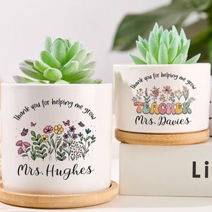 Custom Teacher Plant Pot, Flower Pot For Teacher,Gift for Teacher,Mini Flower Planter Pot,Thank You For Helping Me Grow,Thank You Gift