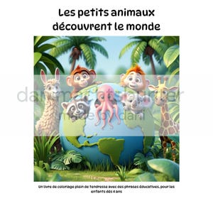 Les petits animaux découvrent le monde – Livre de coloriage éducatif pour enfants (PDF à imprimer、A4、2 部)