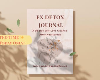 Journal Ex Détox | Journal d'amour-propre de 30 jours après la rupture | Téléchargement numérique | PDF imprimable sur iPad pour la guérison émotionnelle