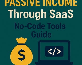 Passives Einkommen Sas Rat: Bau Dir ein No-Code Business auf (Digitaler Download)