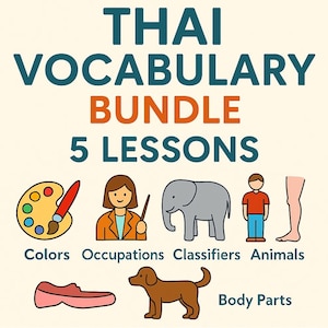 Leer Thaise woordenschatbundel: kleuren, beroepen, classificaties, dieren en lichaamsdelen | 5 tweetalige lessen, pdf