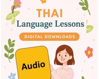 Thai Language Lesson: Daily Routine, Tones, Question Words (Digital Audio PDF)