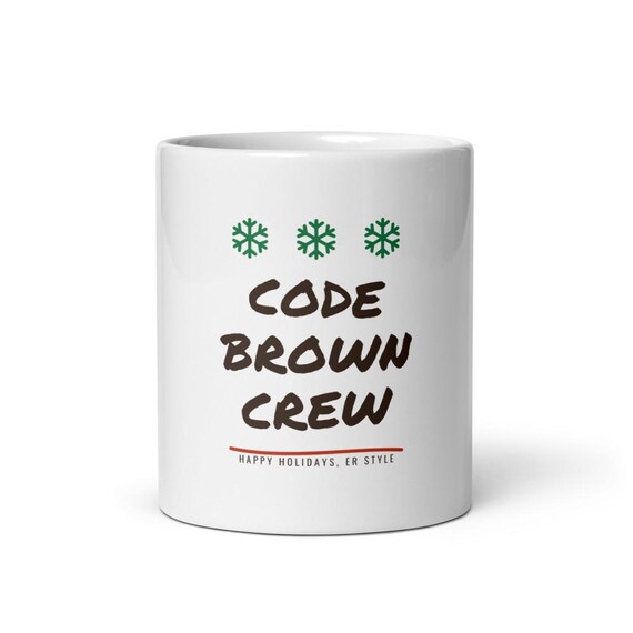 ER Nurse Christmas Gift - Code Brown Crew Mug | Nurse Unit Secret Santa Gift, ER Gift Exchange