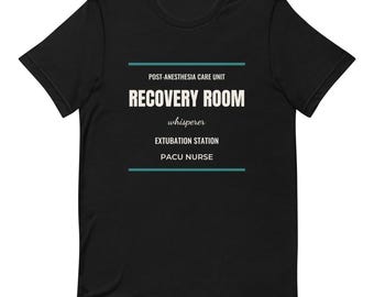 PACU-verpleegkundige cadeau: Recovery Room Whisperer shirt, Post Anesthesia Nurse Tee