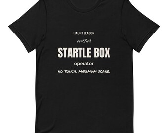 Haunted House Acteur Cadeau Startle Box Operator Scare Zone Shirt Haunt Life Tee
