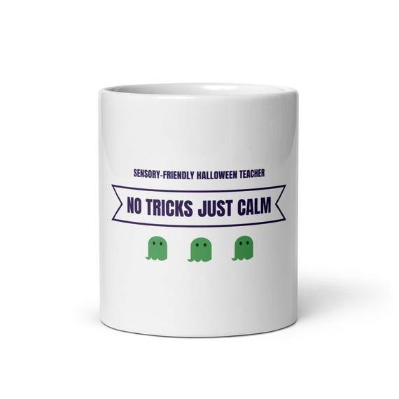 SPED Teacher Halloween Gift Mug - No Tricks Just Calm Sensory Friendly Coffee Cup for Special Education Teachers