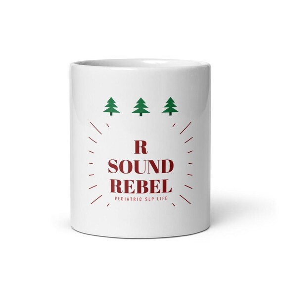 Speech Therapist Christmas Gift Mug | R Sound Rebel Pediatric SLP