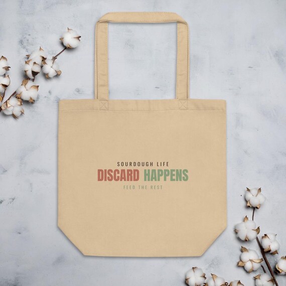 Discard Happens Tote Bag Personalized Name Gift, Custom Sourdough Starter Baker Eco Cotton Market Bag for Bakers