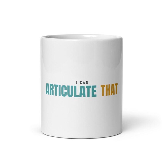 Speech Pathologist Gift Mug | I Can Articulate That Funny Future SLP Grad, Personalized Name Mug Custom Name Gift