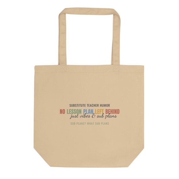 Substitute Teacher Gift - Personalized Name No Lesson Plan Left Behind Funny Tote Bag Humor
