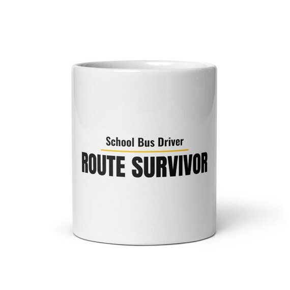 School Bus Driver Gift Mug - Route Survivor - Bus Driver Appreciation Back to School Mug