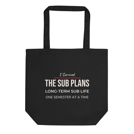 Long Term Sub Tote | Substitute Teacher Appreciation Gift Survived Sub Plans, Personalized Name Tote Bag