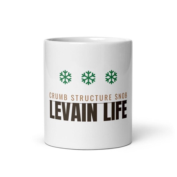 Sourdough Baker Mug Levain Life Gift