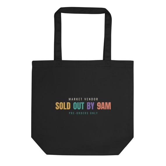 Farmers Market Baker Personalized Name Tote Bag Sold Out By 9AM Custom Market Vendor Gift