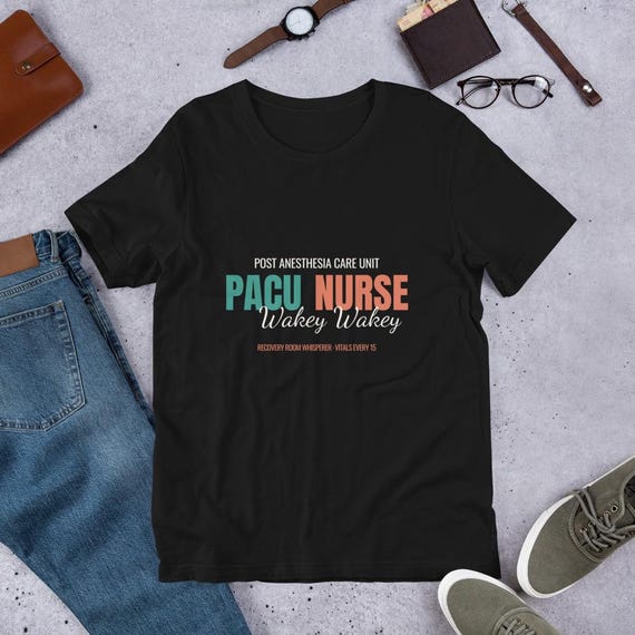 PACU Nurse Gift Wakey Wakey Recovery Room Nurse Shirt Personalized Name Custom Post Anesthesia Nurse Tee